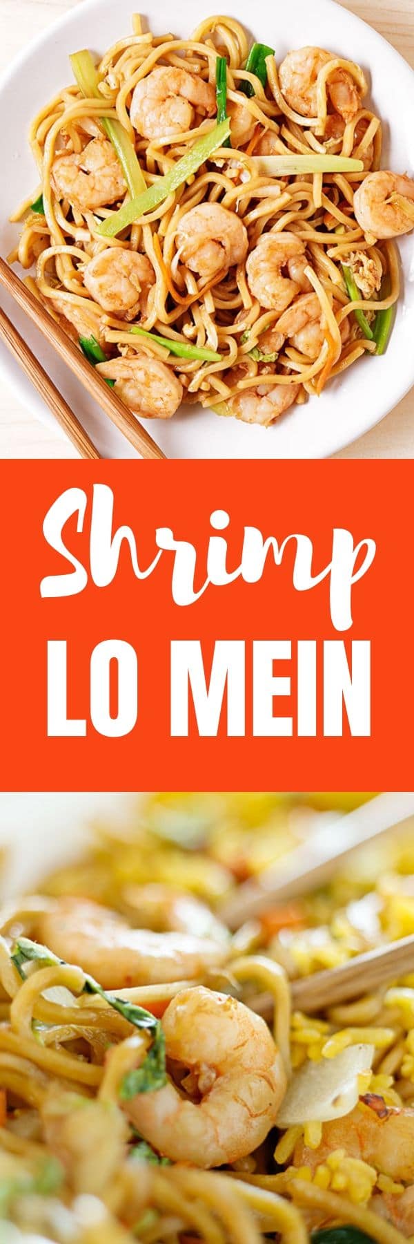 Delicious Shrimp Lo Mein In 13 Minutes [Step By Step Recipe]